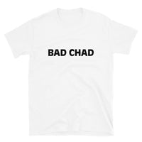 bad chad t-shirt